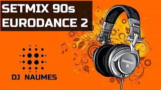 SETMIX - Eurodance 90s - II -  Delegation, Black Rose, Nicki French, Fun facroty e mais!