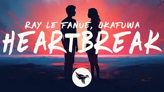 Ray Le Fanue & okafuwa - Heartbreak (Lyrics)