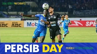 #PERSIBday Liga 1 2019 Matchday 2 PERSIB - PS Tira Persikabo | 18 Juni 2019