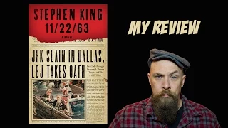 STEPHEN KING 11/22/63 REVIEW WITH SPOILERS (LONG VLOG)