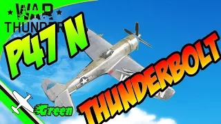 P47 N - War Thunder HIGH ALTITUDE tactics & strategies