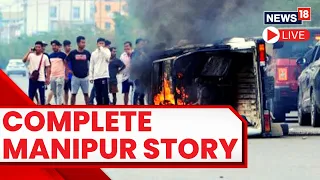 Manipur News LIVE | Govt Deploys More Forces As Situation Remains Tense In Manipur | News18 LIVE