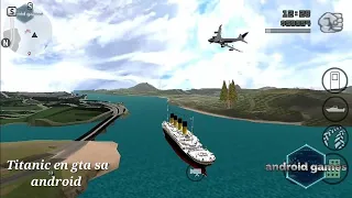 Titanic in gta sa android (Link in the description)