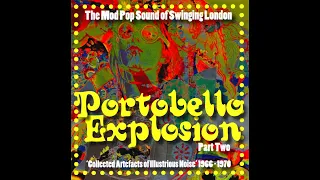 Portobello Explosion Part 2 - Collected Artefacts Of Illustrious Noise 1966-1970 -