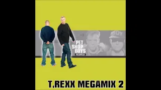 Pet Shop Boys - The T-Rexx Megamix 2.2