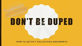 Don't Be Duped -  The Straw Man Fallacy