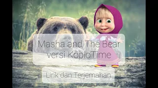 Masha and The Bear versi Koplo Time - Terjemahan Lirik