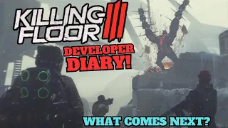 Killing Floor 3 Developer Diary Breakdown! (Behind The Scenes KF3 Development!)