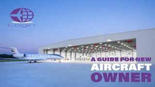 A Guide for New Aircraft Owners