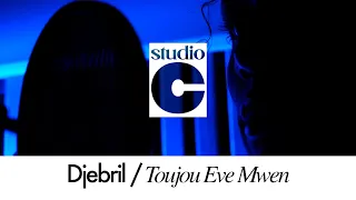STUDIO-[C] "Toujours Even Mwen" par DJEBRIL