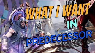 What I Want in Predecessor | After Match Chat, Skins, Ranked, Role Queue