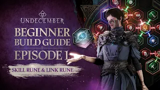 [UNDECEMBER] Beginner Build Guide - Episode 1 : Rune