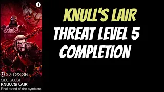 Knull's Lair Threat level 5 Completion |Side quest| - Marvel Contest of Champions