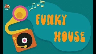 FUNKY HOUSE  MUSIC 23/04 😎😎▶️