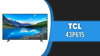 Телевизор TCL 43P615