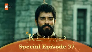 Kurulus Osman Urdu | Special Episode for Fans 37