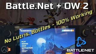 DEPRECATED: Steam Deck: Install Battle.Net (NEW! No Lutris, Bottles) - READ DESCRIPTION!