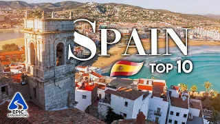 Spain: Top 10 Cities to Visit and Things to See | 4K