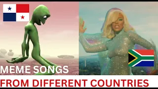Meme songs from Different Countries! PT. 10