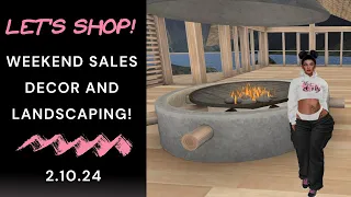 🛒 Let's Shop! Second Life  ~ Weekend Sales Decor & Landscaping 2.10.24!
