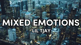 LIL TJAY - MIXED EMOTIONS (OFFICIAL LYRICS)