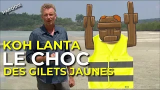 Koh Lanta [Le choc des gilets jaunes]