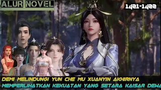 Againts The Gods Arc: Alam Para Dewa Chapter 1421-1422 Bahasa Indonesia Versi Novel