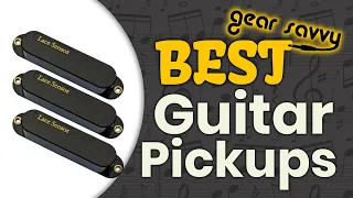 Best Guitar Pickups 🔈 : Top Options Reviewed | Gear Savvy