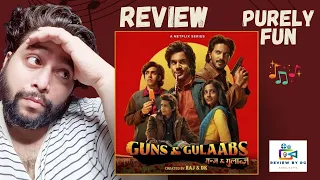 Guns and Gulaabs Web Series Review | NETFLIX | RAJKUMAR RAO | DULQUER SALMAN | REVIEW BY RG