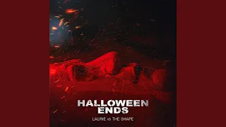 Halloween Ends (Laurie vs. The Shape) (Epic Concept Theme)