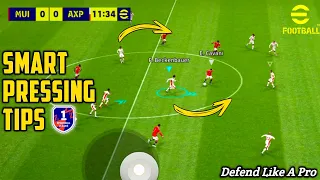 SMART PRESSING YOU MUST KNOW | DEFENCE LIKE A PRO IN EFOOTBALL 2022 | EASY DEFENCE TIPS