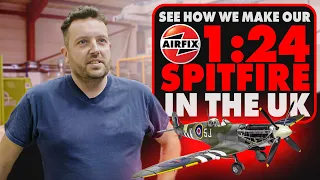 See How The Airfix 1:24 Spitfire Is Made