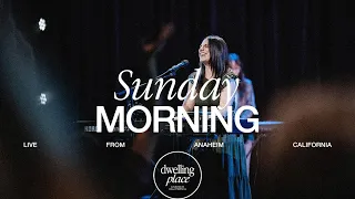 September 3rd, 2023 | Sunday Service | Dwelling Place Anaheim