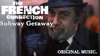 Subway Getaway 【w/original music】The French Connection