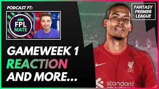 FPL GW2: FIRST GAMEWEEK REACTION! | Fantasy Premier League Podcast (ft. James Lawrence Allcott)