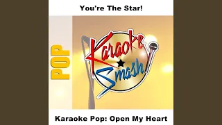 Open My Heart (Karaoke-Version) As Made Famous By: Yolanda Adams