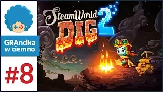 SteamWorld Dig 2 PL #8 | Głębiej, głębiej!
