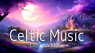 【睡眠用BGM】Into the Dreamland: Ethereal Celtic Music BGM 夢の中へ: 幻想的なケルト音楽BGM【3 hours】