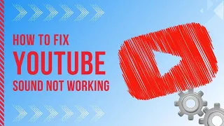 🌟 How to Fix YouTube Sound Not Working 2024: Quick Guide