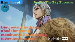 Against the Sky Supreme Episode 233 Subtitle Indonesia - Alur Novel