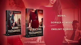 Ewelina Dobosz - STRACONA TOŻSAMOŚĆ