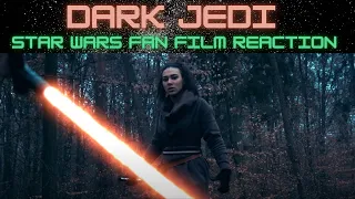 DARK JEDI STAR WARS FAN FILM REACTION