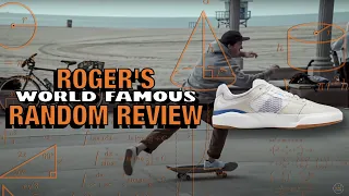 Nike SB Ishod Wair | Roger's World Famous Random Reviews