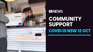 NSW COVID-19 12 Oct | Sydney Cafe grateful for support in wake of anti-vaxxer video | ABC News
