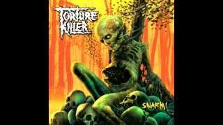 Torture Killer - Sadistic [HQ] w/ Lyrics