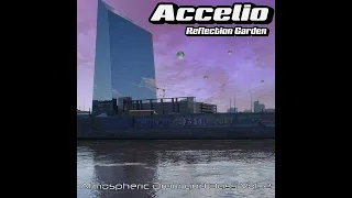 Accelio - Reflection Garden (Full EP, 2022)