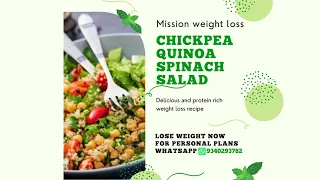 chickpea-spinach-quinoa salad for healthy weight loss.