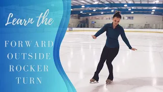 Learn Forward Outside Rocker Turns - On Ice!