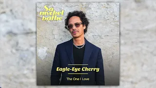 Eagle-Eye Cherry - The One I Love | Så mycket bättre 2023