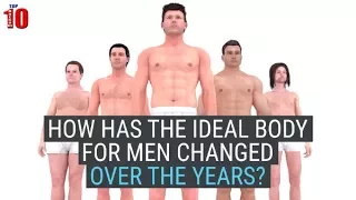 How the "Ideal Body" for men has changed over the last 150 years.